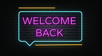 Welcome back neon signs vector. Design template neon sign