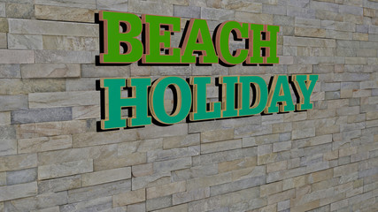 Fototapeta na wymiar beach holiday text on textured wall, 3D illustration