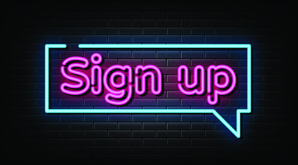 Sign up neon sign, neon style 