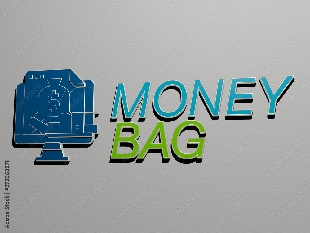 Poster 3d representation of money bag with icon on the wall and text arranged by metallic cubic letters on 