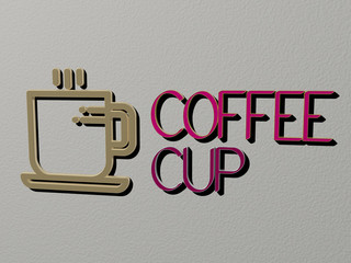 COFFEE CUP icon and text on the wall, 3D illustration