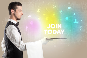 Waiter serving social networking with JOIN TODAY inscription, new media concept