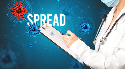doctor prescribes a prescription with SPREAD inscription, pandemic concept