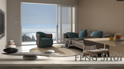 Wooden vintage table shelf with stone balance and 3d letters making the word feng shui over empty minimalist living room, modern lounge, zen concept interior design