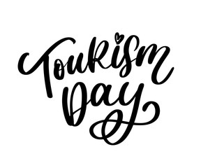 World tourism day hand lettering on white background. Vector illustration for your design