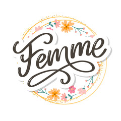 decorative femme text lettering calligraphy flowers brush slogan
