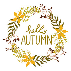 Fototapeta na wymiar Hello, Autumn. Round frame. Wreath of autumn leaves and herbs. Design elements are isolated on a white background. Vector illustration