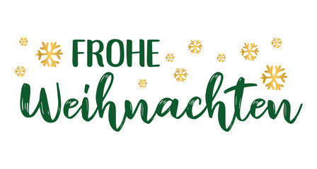 Obraz premium Frohe Weihnachten quote in German as logo or header. Translated Merry Christmas. Celebration Lettering for poster, card, invitation.