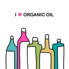 I love organic oil hand drawn vector illustration in cartoon comic style bottles colored