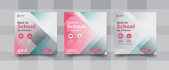 Back to school and get admission social media templates design