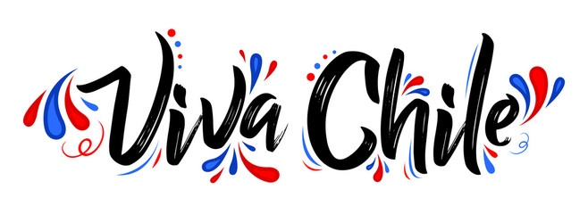 Viva Chile Translation: Long Live Chile, Traditional Chilean Celebration.