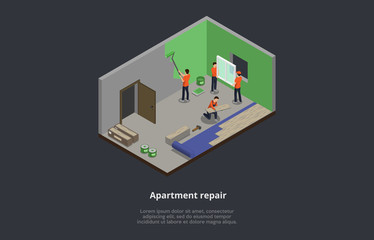 Apartment Repair And Maintenance Service, House Renovation Works Concept. Builders And Repairmen Painting The Wall With Roller, Making The Window And Floor Repair. 3d Isometric Vector Illustration