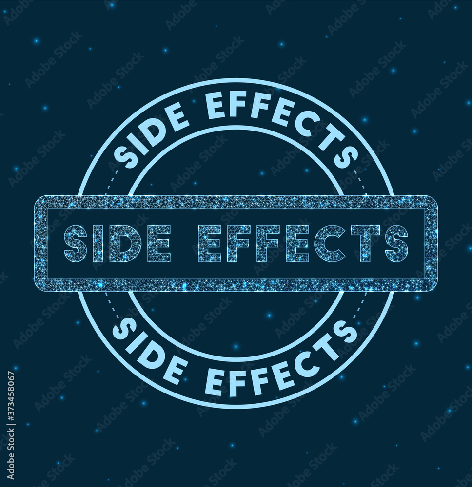 Poster side effects. glowing round badge. network style geometric side effects stamp in space. vector illus