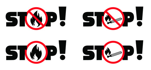 Forbidden, No open fire or flame sign. Vector prohibition sign. Do not, forbid burn on campfire, beach, forest or camping. Stop halt allowed, no ban. Flames symbol pictogram.