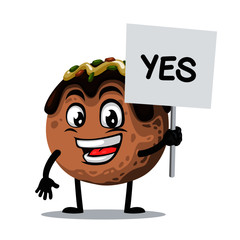 vector illustration of takoyaki mascot or character holding sign says yes