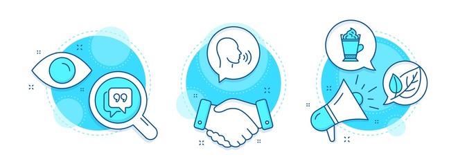 Human sing, Leaf and Latte coffee line icons set. Handshake deal, research and promotion complex icons. Quote bubble sign. Talk, Ecology, Hot drink with whipped cream. Chat comment. Vector