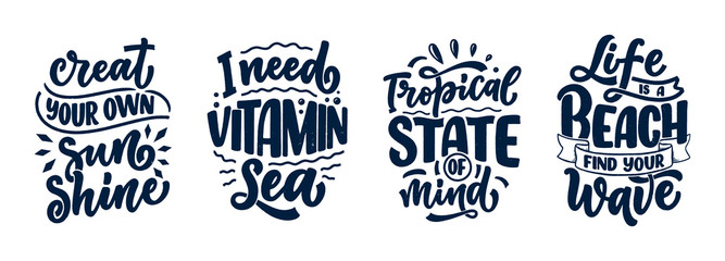 Fototapeta premium Set with hand drawn lettering compositions about Summer. Funny season slogans. Isolated calligraphy quotes for travel agency, beach party. Great design for banner, postcard, print or poster. Vector