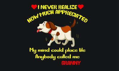 Fototapeta premium Dog typography quote black t shirt design