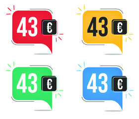 43 euro price. Yellow, red, blue and green currency tags with speech  balloon concept.