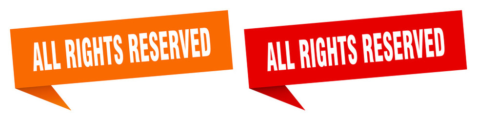 all rights reserved banner sign. all rights reserved speech bubble label set