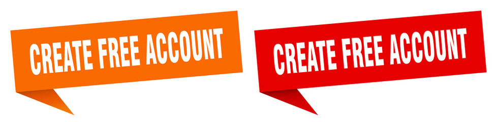 create free account banner sign. create free account speech bubble label set