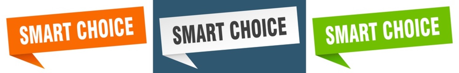 smart choice banner sign. smart choice speech bubble label set