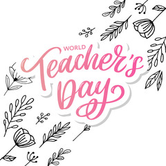 Happy Teacher's day inscription. Greeting card with calligraphy. Hand drawn lettering. Typography for invitation, banner, poster or clothing design. Vector quote.
