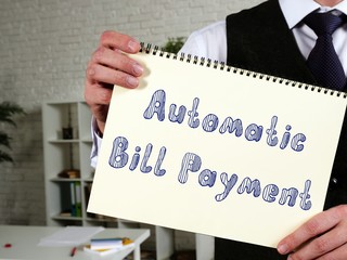 Business concept meaning Automatic Bill Payment with sign on the piece of paper.