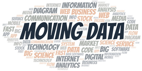 Fototapeta premium Moving Data vector word cloud, made with text only.