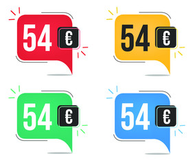 54 euro price. Yellow, red, blue and green currency tags with speech  balloon concept.