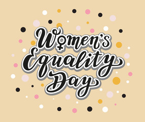 women's equality day lettering text. calligraphy for print or web. august celebrations.