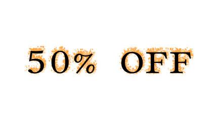 50% Off fire text effect white isolated background. animated text effect with high visual impact. letter and text effect. 