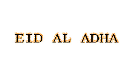 Eid Al Adha fire text effect white isolated background. animated text effect with high visual impact. letter and text effect. 