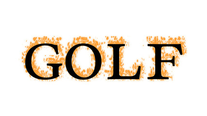 Golf fire text effect white isolated background. animated text effect with high visual impact. letter and text effect. 
