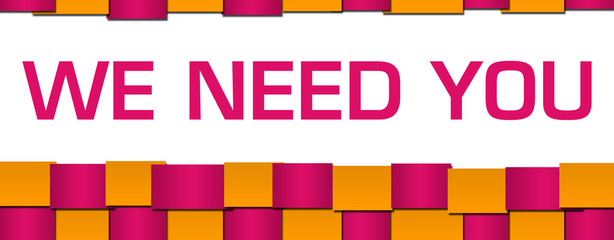 We Need You Pink Yellow Blocks Grid Background Text 