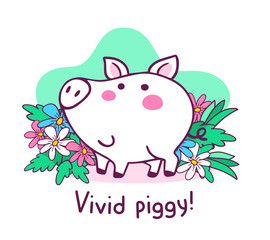 Vector illustration of cute cartoon piglet in flower with pink cheeks, snout and text on white background.
