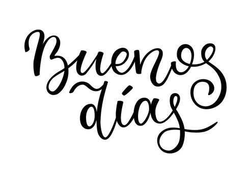 Hand lettering Good morning. Spanish letters. Template for card, poster, print.