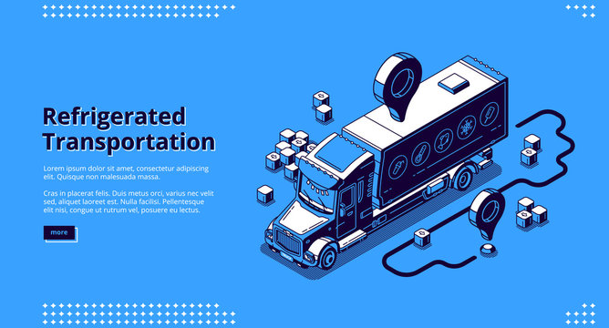 Refrigerated Transportation Isometric Landing Page, Truck Delivery Service. Van Fridge With Cold Freight Riding Route With Gps Navigator Pins Shipping Goods, Distribution 3d Vector Line Art Web Banner