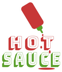 Retro hot sauce bottle squirting on vintage letters