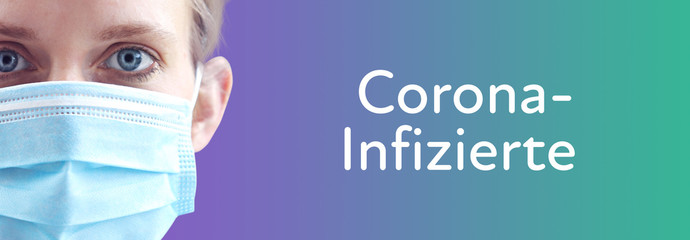 Corona-Infizierte. Portrait von schöner Frau mit Mundschutz (Close up). Text auf Hintergund...