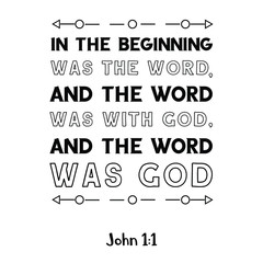 Obraz premium In the beginning was the Word, and the Word was with God. Bible verse quote