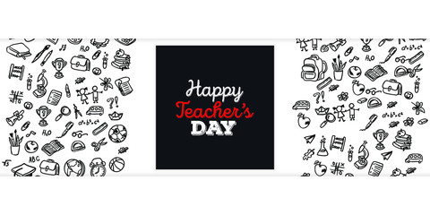 Set of Hand draw Teacher's day Doodle backgrounds. Objects from a Teacher's life.