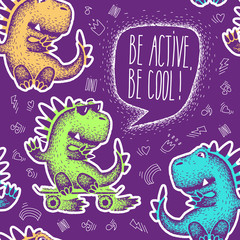 Lettering be active, be cool. animal for children clothes. Seamless pattern with cute cartoon dinosaurs. for fabric, print, textile, wrapping paper.