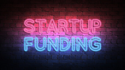 Startup Funding neon sign. purple and blue glow. neon text. Brick wall lit by neon lamps. Night lighting on the wall. 3d illustration.