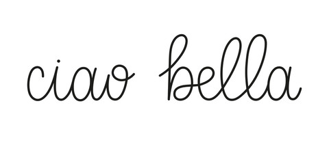 Ciao bella hello beauty phrase handwritten by one line. Mono line vector text element isolated on white background.