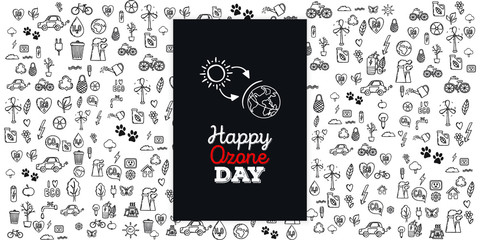 Set of Hand draw Ozone day Doodle backgrounds. Objects from a Environment and Earth.