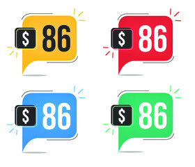 86 dollar price. Yellow, red, blue and green currency tags with speech balloon concept vector.