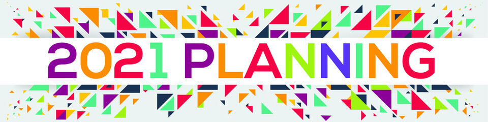 creative colorful (2021 planning) text design,written in English language, vector illustration.