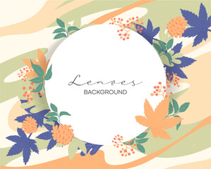 Round leaves frame, Autumn design background. Vector Illustration. 