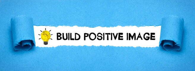 Build positive image